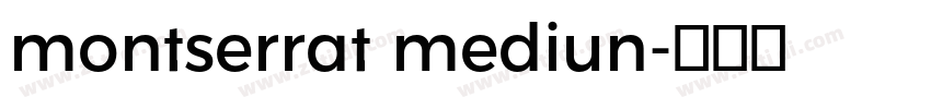 montserrat mediun字体转换